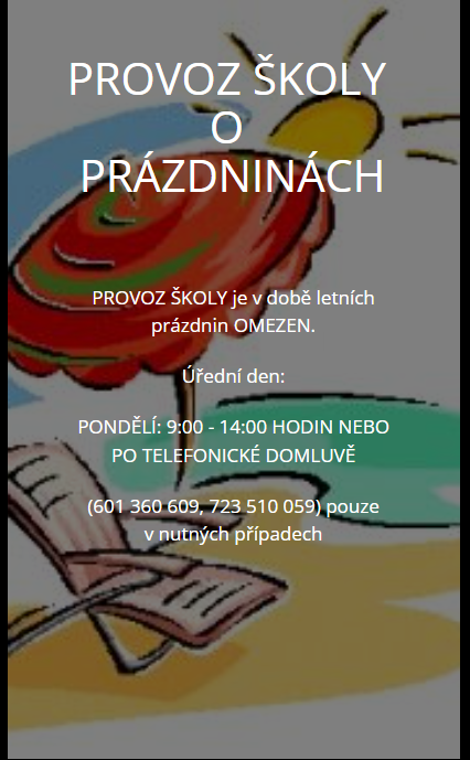 Provoz školy o letních prázdninách
